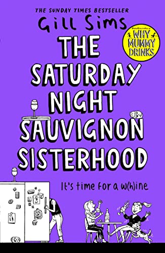 Gill Sims - Saturday Night Sauvignon Sisterhood - New Paperback