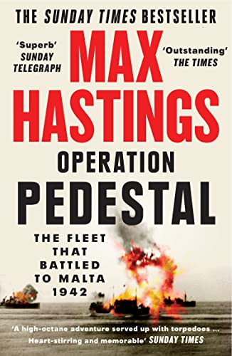 Max Hastings - Operation Pedestal The Fleet That Battled to Malta 19