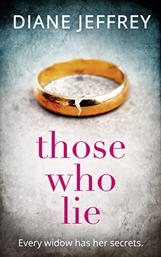 Diane Jeffrey - Those Who Lie - New Paperback