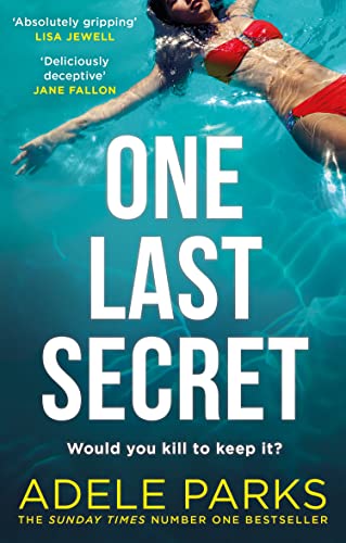 Adele Parks - One Last Secret - New Paperback