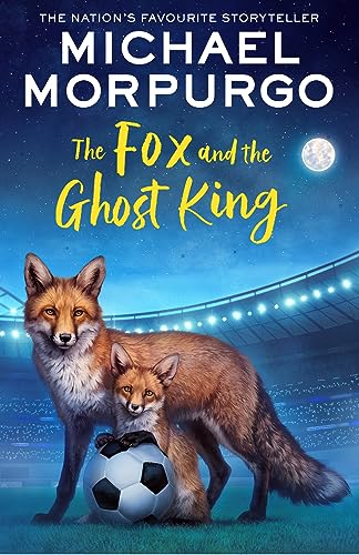 Michael Morpurgo - Fox and the Ghost King - New Paperback