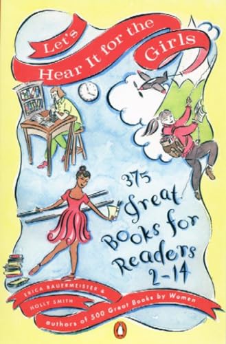 Bauermeister - Let's Hear It for the Girls 375 Great Books for Reader
