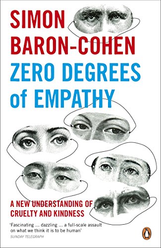 Simon Baron-Cohen - Zero Degrees of Empathy A new theory of human cr