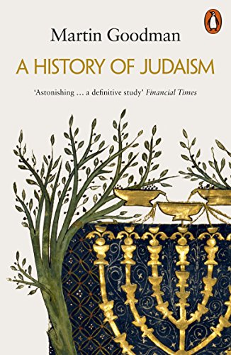 Martin Goodman - A History of Judaism - New Paperback