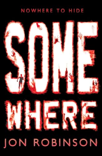 Jon Robinson - Somewhere (Nowhere Book 3) - New Paperback
