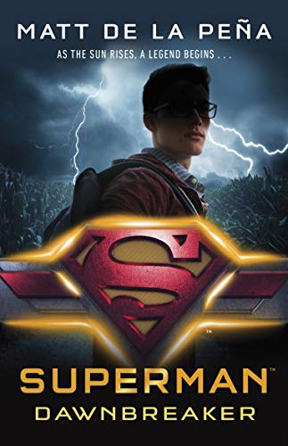 Matt de la Pena - Superman Dawnbreaker - New Paperback