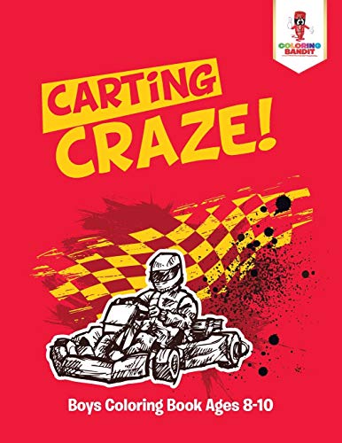Coloring Bandit - Carting Craze! Boys Coloring Book Ages 8-10 - New
