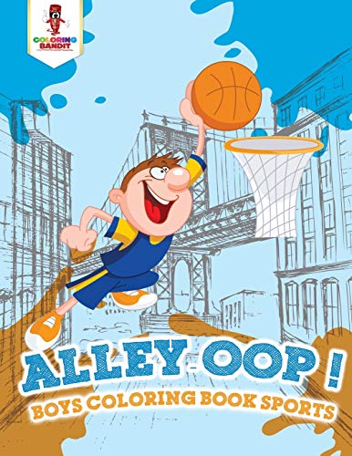 Coloring Bandit - Alley-oop! Boys Coloring Book Sports - New paperba