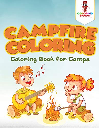 Coloring Bandit - Campfire Coloring Coloring Book for Camps - New pa