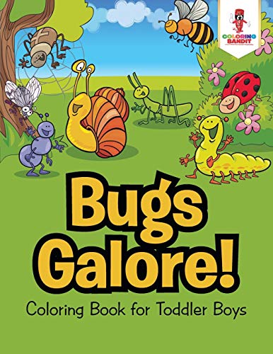 Coloring Bandit - Bugs Galore! Coloring Book for Toddler Boys - New