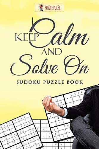 Puzzle Puls - Keep Calm And Solve On Sudoku Puzzle Book - New paperb