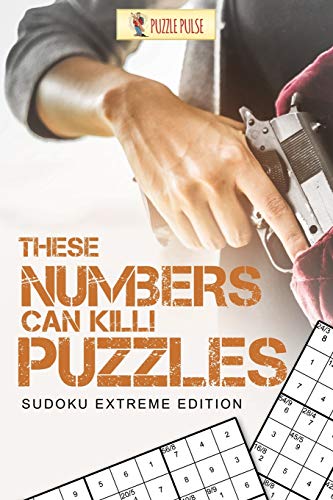 Puzzle Puls - se Numbers Can Kill! Puzzles Sudoku Extreme Edition -