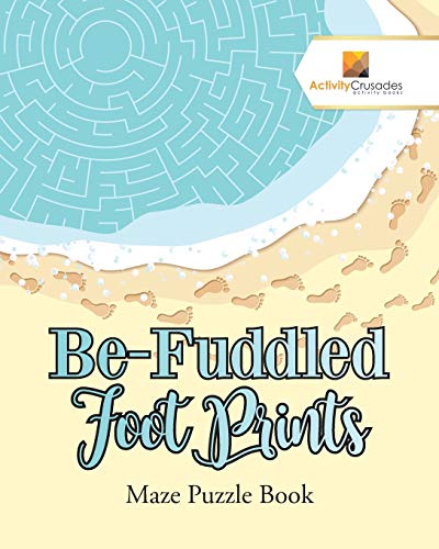 Activity Crusades - Be-Fuddled Foot Prints Maze Puzzle Book - New pa