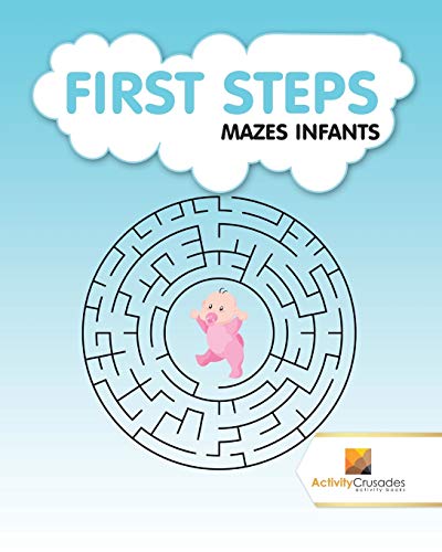 Activity Crusades - First Steps Mazes Infants - New paperback or sof