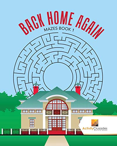 Activity Crusades - Back Home Again Mazes Book 1 - New paperback or