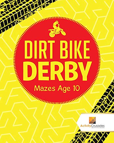 Activity Crusades - Dirt Bike Derby Mazes Age 10 - New paperback or