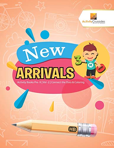 Activity Crusades - New Arrivals Activity Books Pre- K , Vol -2 , Co