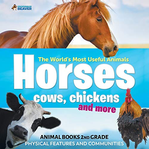 Professor Beaver - World's Most Useful Animals - Horses, Cows, Chicken