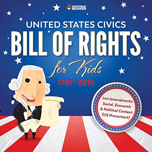 Professor Beaver - United States Civics - Bill Of Rights for Kids , 17