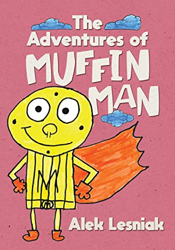 Lesniak - Adventures of Muffin Man - New paperback or softback