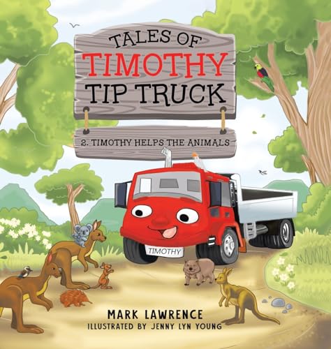 Lawrenc - Timothy Helps the Animals - New hardback or cased book
