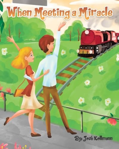 Kollmann - When Meeting a Miracle - New paperback or softback