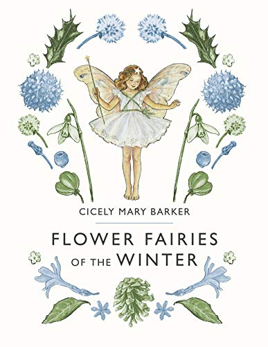 Cicely Mary Barker - Flower Fairies of the Winter - New Hardback