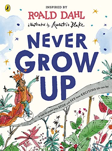 Roald Dahl - Never Grow Up - New Paperback