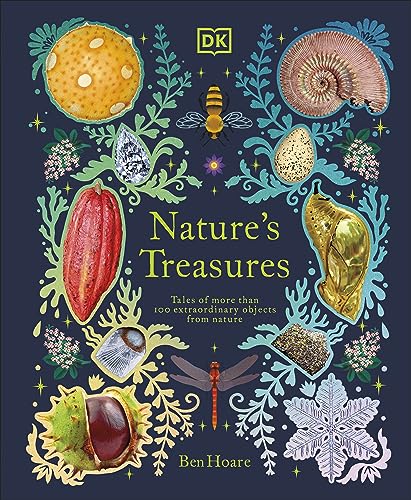 Ben Hoar - Nature's Treasures Tales Of More Than 100 Extraordina