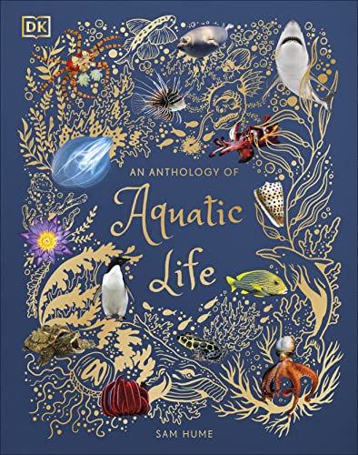 Sam Hum - An Anthology of Aquatic Life - New Hardback