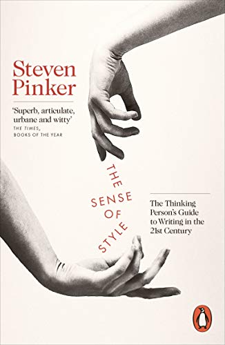 Steven Pinker - Sense of Style The Thinking Person's Guide to Wr