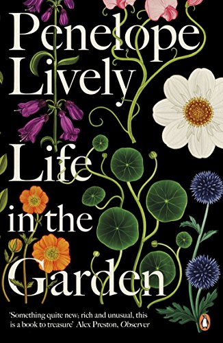 Penelope Lively - Life in the Garden - New Paperback