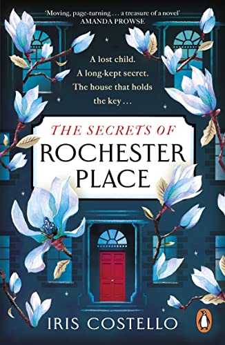 Iris Costello - Secrets of Rochester Place Unravel this spellbinding