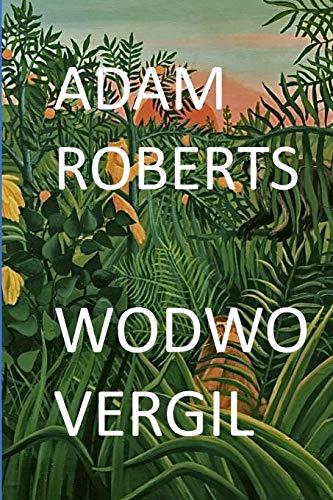 Roberts - Wodwo Vergil - New paperback or softback