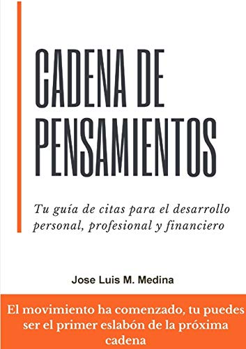 M. Medina - Cadena de Pensamientos: Tu gu?a de citas para el desarroll