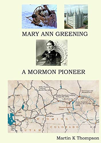 ompson - Mary Ann Greening - A Mormon Pioneer - New paperback or softb