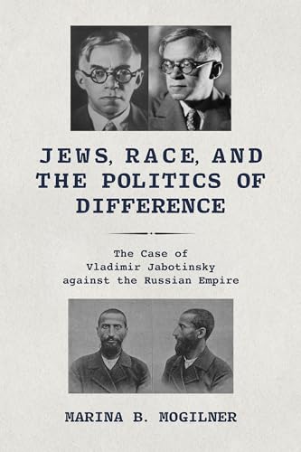 Mogilner - Jews, Race, and the Politics of Difference: The Case of Vla
