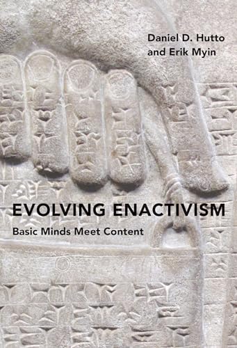Hutto - Evolving Enactivism: Basic Minds Meet Content - New paperback