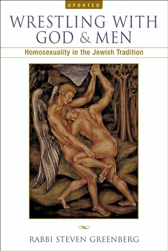 Greenberg - Wrestling with God and Men: Homosexuality in the Jewish Tr