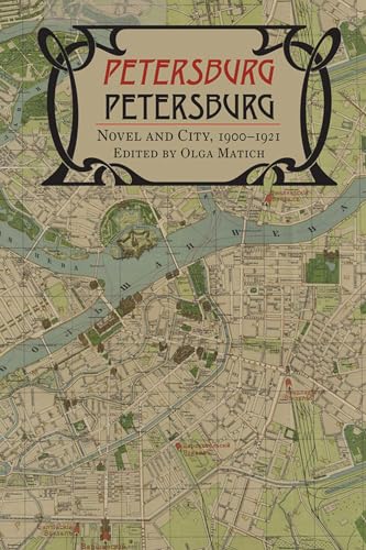 Matic - Petersburg/Petersburg: Novel and City, 1900-1921 - New paperba