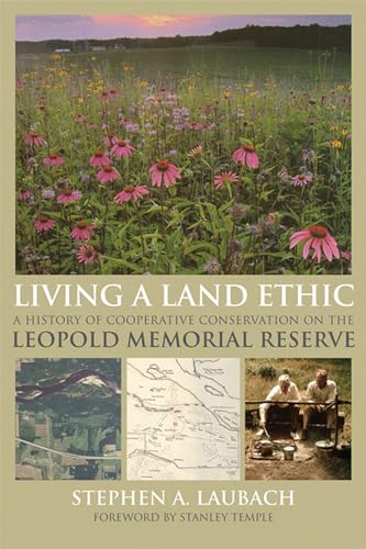 Laubac - Living a Land Ethic: A History of Cooperative Conservation on