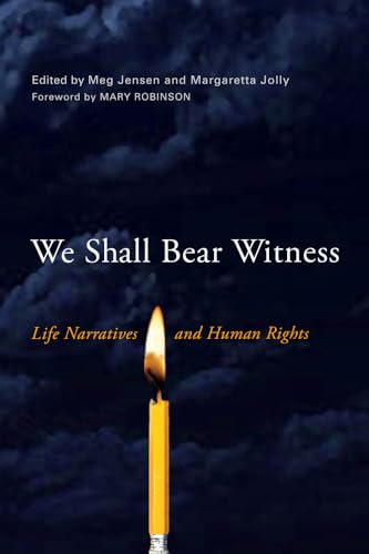Jensen - We Shall Bear Witness: Life Narratives and Human Rights - New