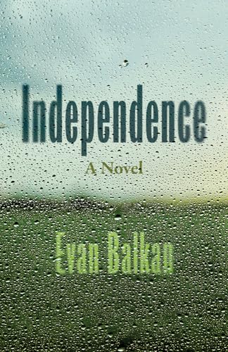 Balkan - Independence: A Novel - New paperback or softback