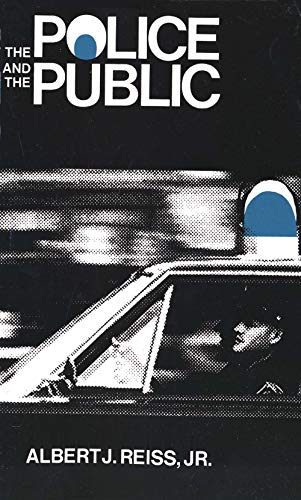 Reiss - Police and the Public - New paperback or softback
