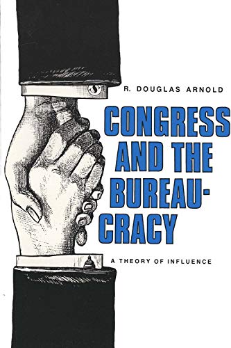 Arnold - Congress and the Bureaucracy A Theory of Influence - New pap