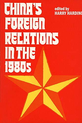 Harding - China's Foreign Relations in the 1980s - New paperback or so