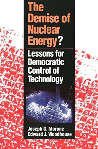 Moron - Demise of Nuclear Energy? Lessons for Democratic Control of T