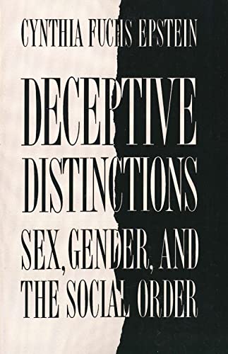 Epstein - Deceptive Distinctions Sex, Gender, and the Social Order -