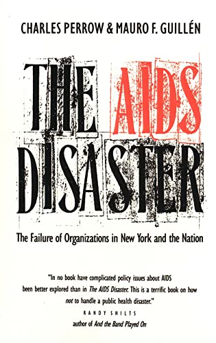 Perrow - AIDS Disaster The Failure of Organizations in New York and t