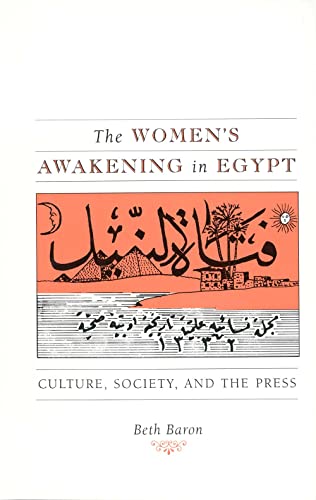 Baron - Women's Awakening in Egypt: Culture, Society, and the Press -
